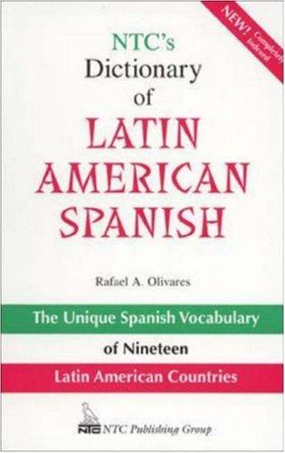 NTC's dictionary of Latin American Spanish