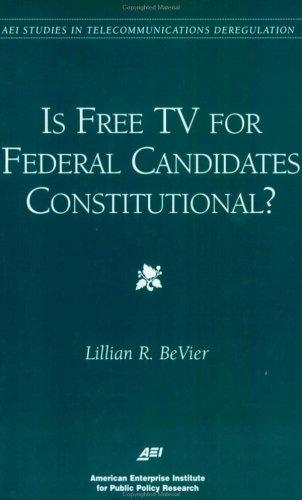Is free TV for federal candidates constitutional?