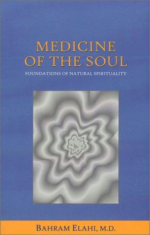 Medicine of the Soul