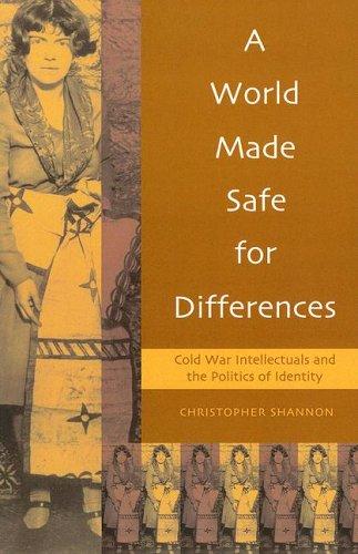 A World Made Safe for Differences