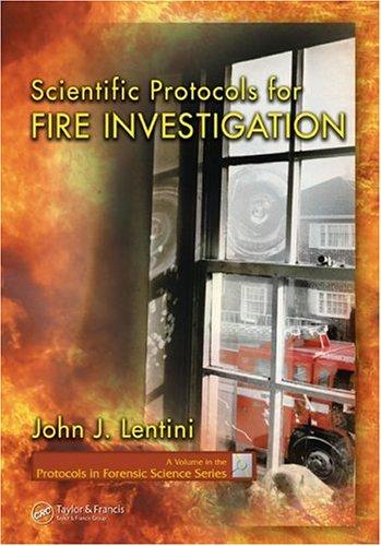 Scientific protocols for fire investigation