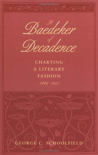 A Baedeker of Decadence