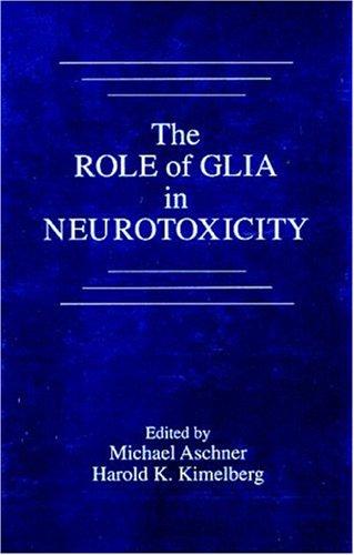 The role of glia in neurotoxicity