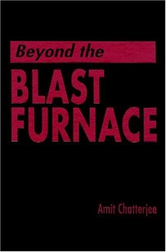 Beyond the blast furnace
