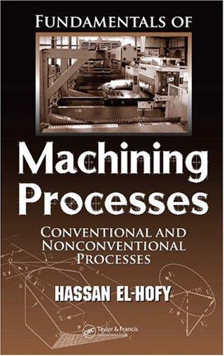 Fundamentals of Machining Processes