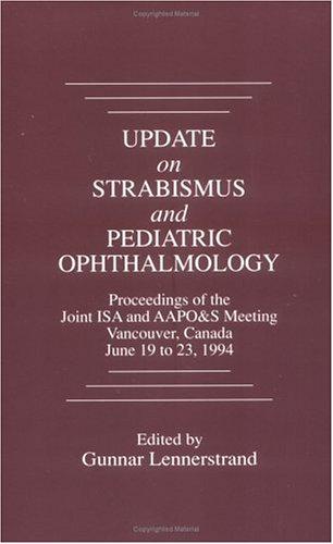 Update on strabismus and pediatric ophthalmology