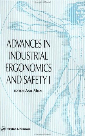 Advances in Industrial Ergonomics Safety (Advances in Industrial Ergonomics and Safety)