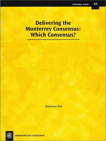 Delivering the Monterrey consensus, which consensus?