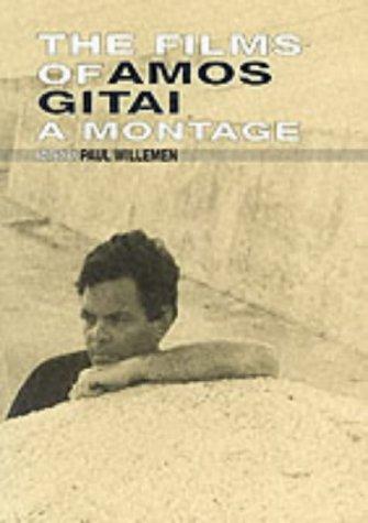 The Films of Amos Gitai a Montage
