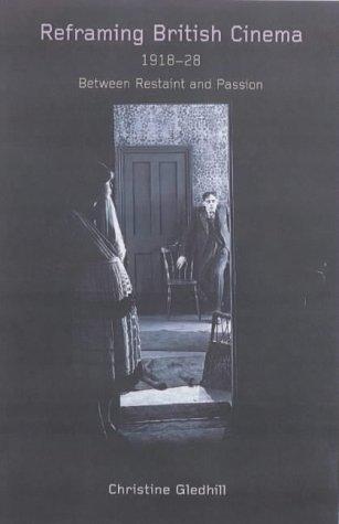 Reframing British Cinema 1918-1928