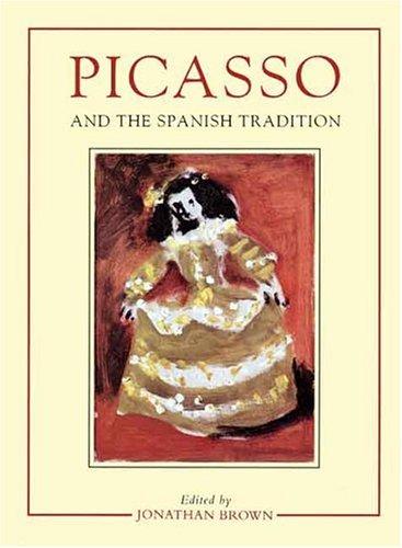 Picasso and the Spanish tradition