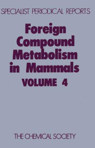 Foreign Compound Metabolism in Mammals