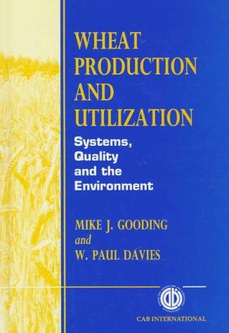 Wheat production and utilization