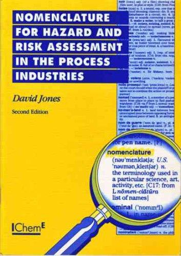 Nomenclature for Hazard And Risk Assessment - IChemE