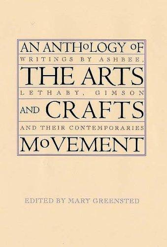 An Anthology of the Arts And Crafts Movement