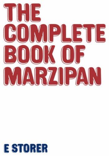 Complete Book of Marzipan