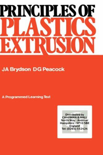 Principles of plastics extrusion