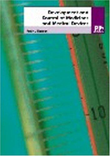 Development And Control Of Medicines And Medical Devices