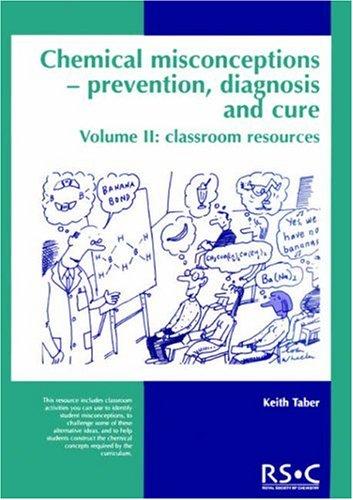 Chemical Misconceptions: Prevention, Diagnosis, and Cure