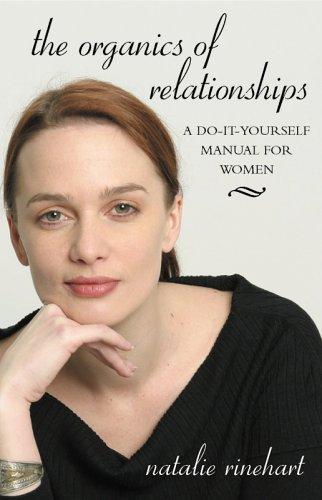 The Organics of Relationships