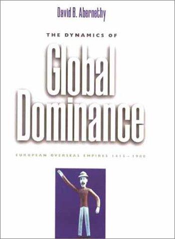 The Dynamics of Global Dominance