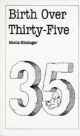 Birth over thirty-five