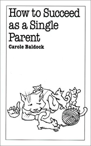 How to Succeed as a Single Parent