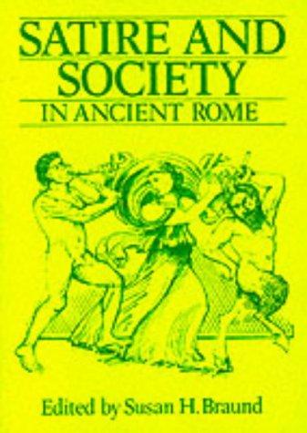 Satire and Society in Ancient Rome (Exeter Studies in History)