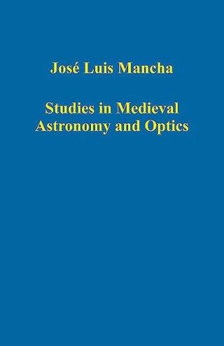 Studies in Medieval Astronomy And Optics