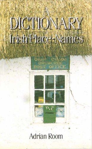 A dictionary of Irish place-names