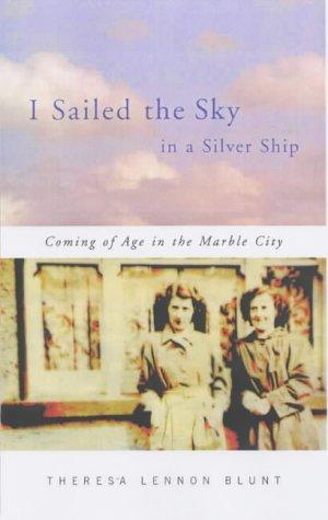 I sailed the sky in a silver ship