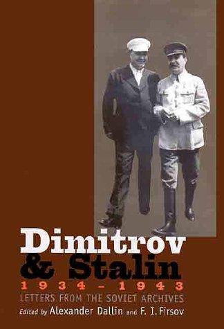 Dimitrov and Stalin, 1934-1943