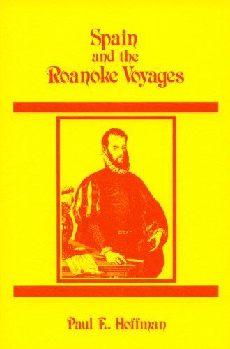 Spain and the Roanoke voyages