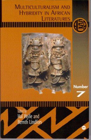 Multiculturalism & hybridity in African literatures