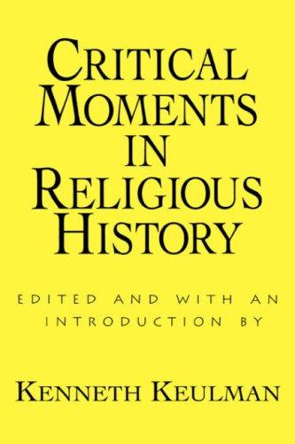 Critical moments in religious history