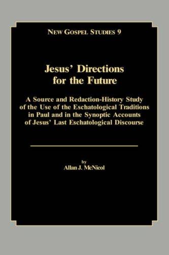 Jesus' directions for the future