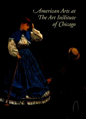 American arts at the Art Institute of Chicago