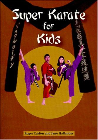 Super karate for kids