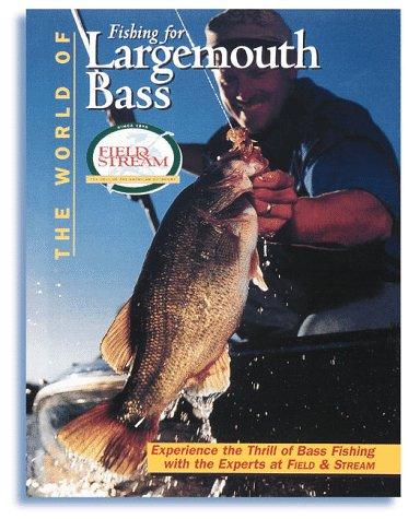 The world of fishing for largemouth bass