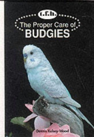 The proper care of budgies
