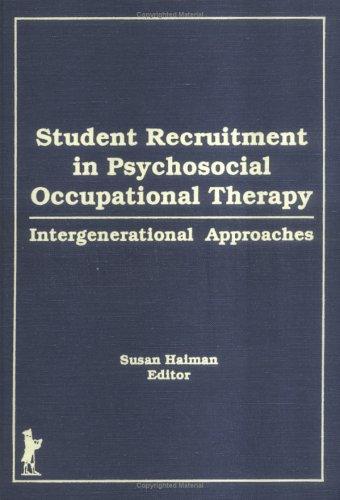 Student recruitment in psychosocial occupational therapy