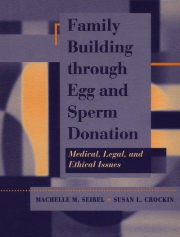 Family Building Through Egg and Sperm Donation