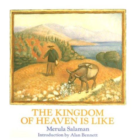 The Kingdom of Heaven is like