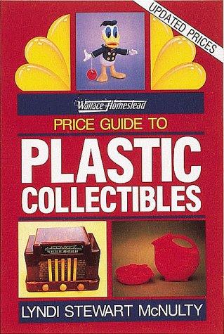 Wallace-Homestead price guide to plastic collectibles