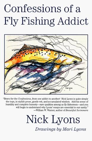 Confessions of a fly fishing addict