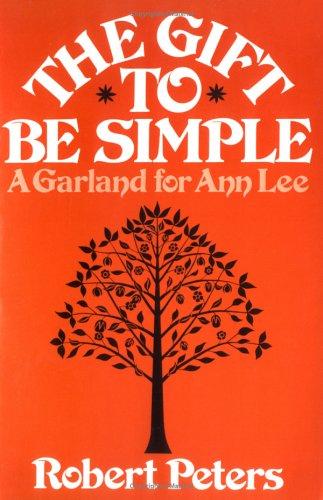 The gift to be simple
