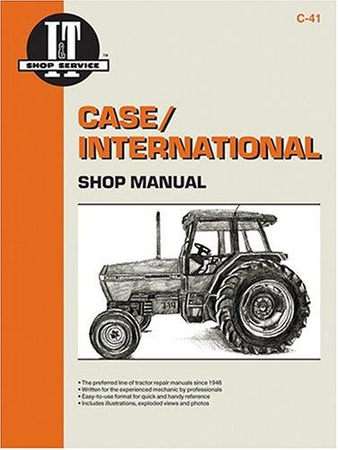 Case/International Shop Manual Models 5120 5130 And 5140