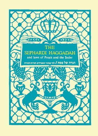 The Sephardi Haggadah
