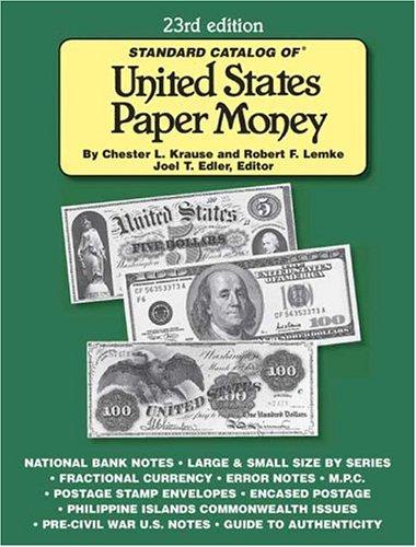 Standard Catalog Of United States Paper Money (Standard Catalog of United States Paper Money)