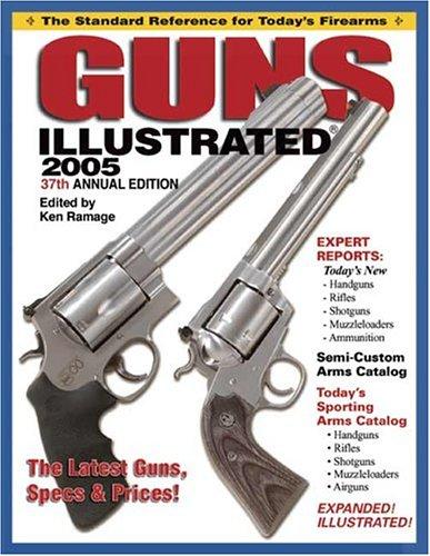 Guns Illustrated 2005